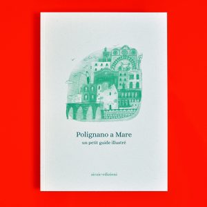 GUIDE FRANÇAIS / Polignano a Mare – Un petit guide illustré
