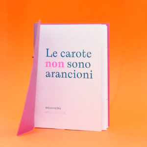 microverità / le carote non sono arancioni