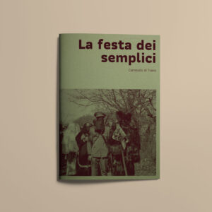 la festa dei semplici – Carnevale di Teana